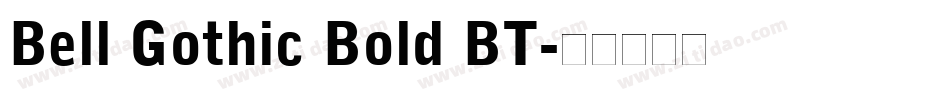 Bell Gothic Bold BT字体转换